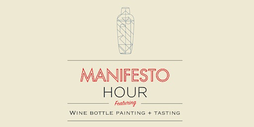 Hauptbild für Harry's Manifesto Hour: Wine Bottle Painting + Tasting