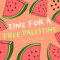 Zine-making for a Free Palestine primary image
