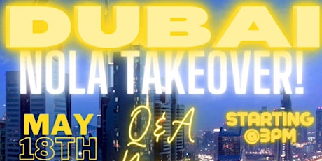 DUBAI NOLA TAKEOVER primary image