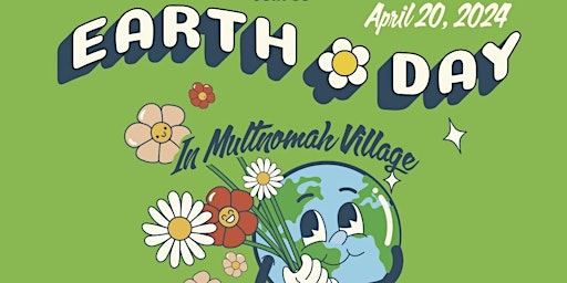 Primaire afbeelding van Celebrate Earth Day in Multnomah Village