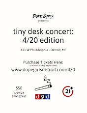 tiny desk concert: 4/20 Edition