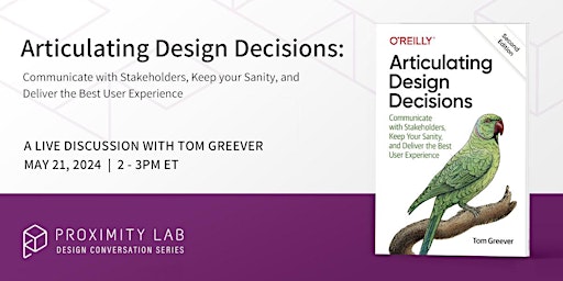 Image principale de Articulating Design Decisions: Deliver the Best User Experience