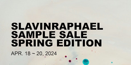 Slavin Raphael Sample Sale Spring Edition