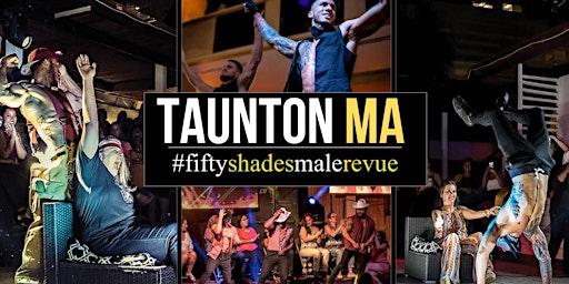 Taunton  MA | Shades of Men Ladies Night Out primary image