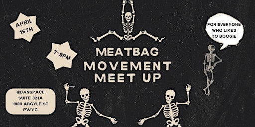 Primaire afbeelding van Meatbag Movement Meetup