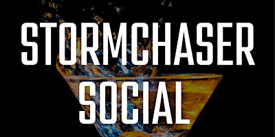 STORMCHASER SOCIAL 21+ primary image