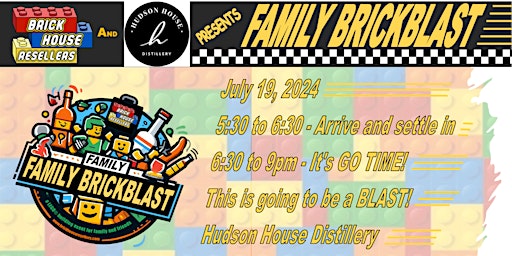 Primaire afbeelding van Brick House Resellers presents - Family BrickBlast, July 19, 2024