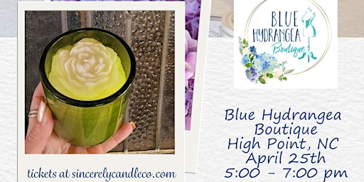 Immagine principale di Flower Candle-Making with Sincerely @Blue Hydrangea Boutique 