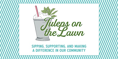 Juleps on the Lawn