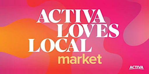 Imagem principal do evento Activa Loves Local  Market