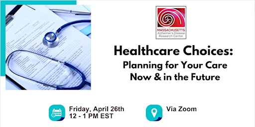 Primaire afbeelding van Healthcare Choices:  Planning for Your Care Now & in the Future