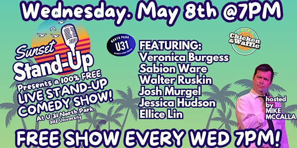 Sunset Standup @ U31 hosted by Mike McCalla - May 8