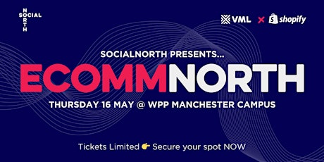 SocialNorth presents: ECOMM NORTH