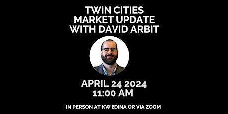 Twin Cities Market Update with David Arbit primary image