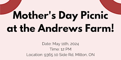 Image principale de Mother's Day Picnic at the Andrews Farm!