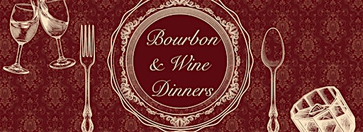 Immagine raccolta per Bourbon & Wine Dinners