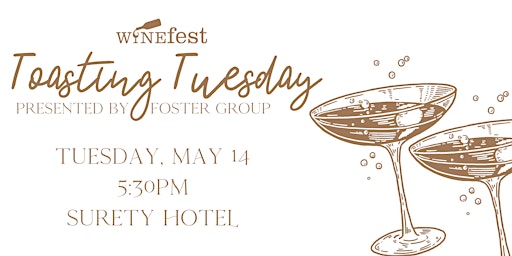 Toasting Tuesday presented by Foster Group  primärbild