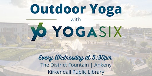 Image principale de Free Outdoor Yoga Every Wednesday in Ankeny!