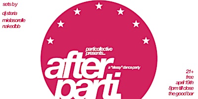 afterparti - a "sleazy" dance party primary image