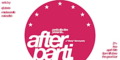 Imagen principal de afterparti - a "sleazy" dance party