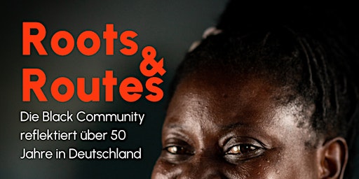 Imagem principal do evento BOLDY MEETS | Roots & Routes: Die Black Community reflektiert über 50 Jahre in Deutschland!