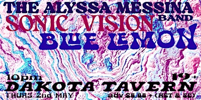 Imagem principal do evento Alyssa Messina Band, Sonic Vision, Blue Lemon