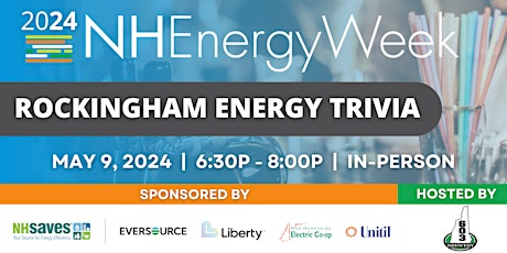 2024 NH Energy Week: Rockingham County Energy Trivia