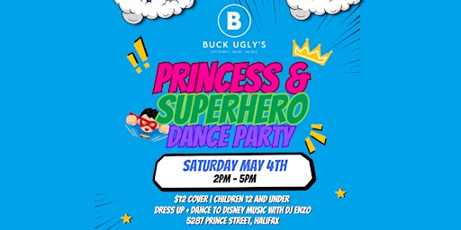 Image principale de Buck Ugly's Princess and Superhero Dance Party