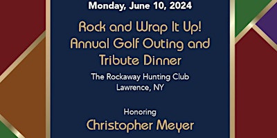 Primaire afbeelding van 2024 Rock and Wrap It Up! Annual Golf Outing and Tribute Dinner