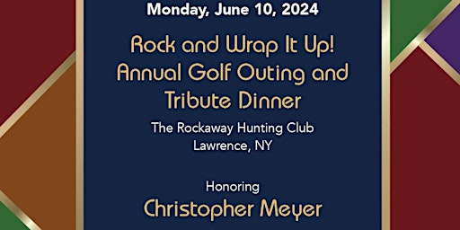 Imagem principal do evento 2024 Rock and Wrap It Up! Annual Golf Outing and Tribute Dinner