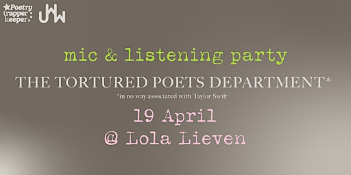 Primaire afbeelding van UWW x PTK "Tortured Poets Department" Mic and Listening Party