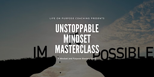 The Unstoppable Mindset Masterclass primary image