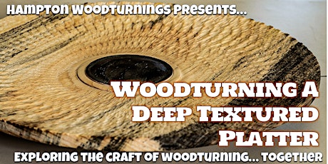 Woodturning A Deep Textured Platter