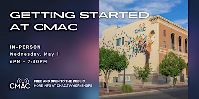 Workshop: Getting Started at CMAC primary image