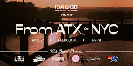 NYC Texas Exes Presents: From ATX to NYC