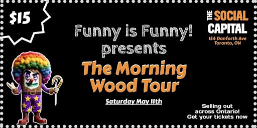 Immagine principale di Funny Is Funny! Comedy #34: The Morning Wood Tour 