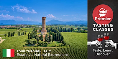 Imagem principal do evento Tasting Class: Tour Through Italy, Estate vs. Natural Expressions