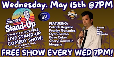 Primaire afbeelding van Sunset Standup @ U31 hosted by Mike McCalla - May 15