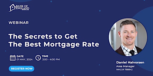 WEBINAR: The Secrets to Get The Best Mortgage Rate primary image