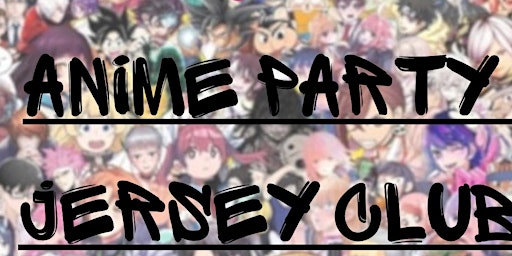 Anime Inspired Party primary image