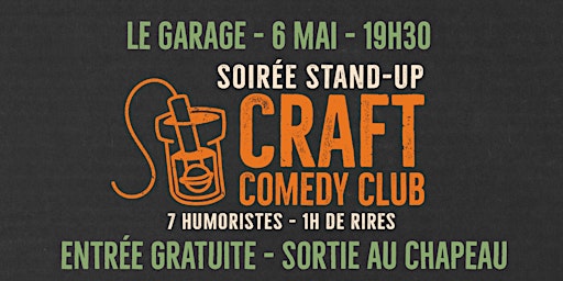 Imagem principal do evento 06/05 - Craft Comedy Club #3 au Garage