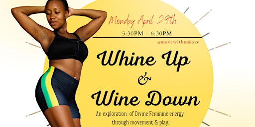 Imagem principal do evento Whine Up & Wine Down