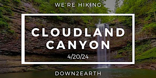 Cloudland Canyon: Down2Earth's Saturday Hike primary image