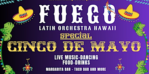 Imagem principal do evento CINCO DE MAYO - FUEGO LATIN ORCHESTRA HAWAII