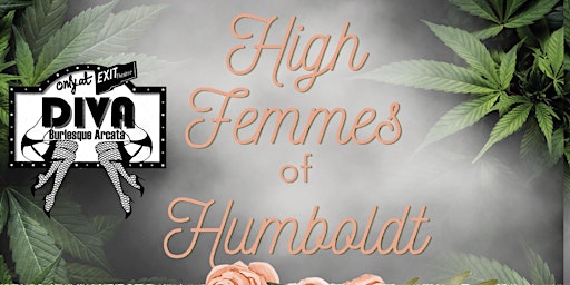 Imagem principal do evento DIVA Burlesque Arcata: The High Femmes of Humboldt