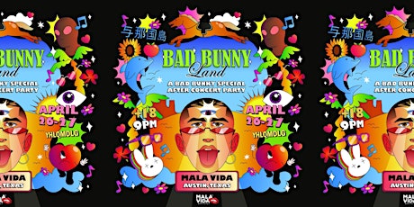 BAD BUNNY AFTER PARTY AT MALA VIDA April 27