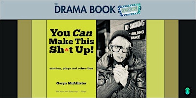 You CAN Make This Sh*t Up! with Gwyn McAllister primary image