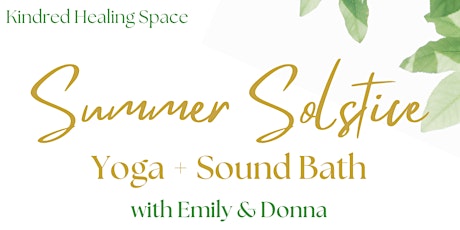 Summer Solstice Yoga + Sound Bath