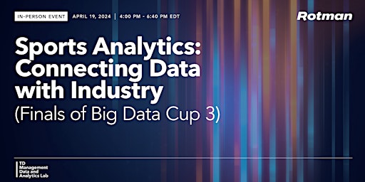 Sports Analytics: Connecting Data with Industry (Finals of Big Data Cup 3) primary image