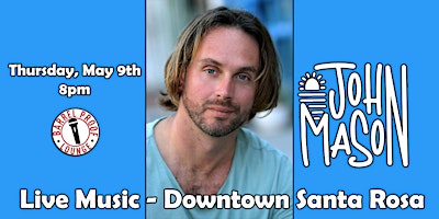Imagem principal do evento Live Music - John Mason - Downtown Santa Rosa